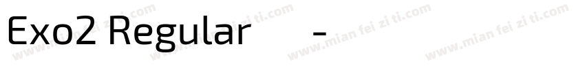 Exo2 Regular 常规字体转换